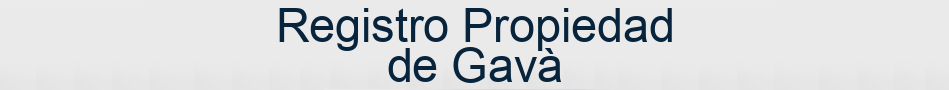 Registro Propiedad de Gavà