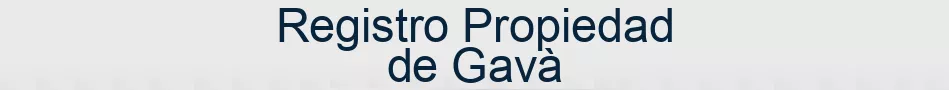 Registro Propiedad de Gavà