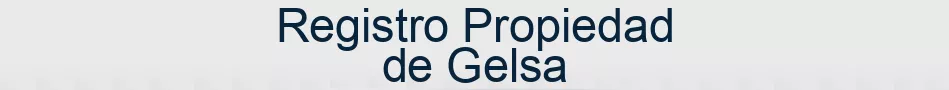 Registro Propiedad de Gelsa