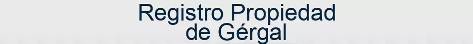 Registro Propiedad de Gérgal