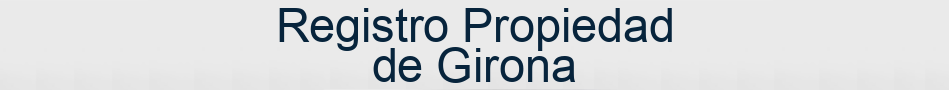 Registro Propiedad de Girona