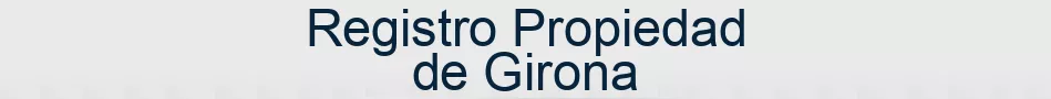 Registro Propiedad de Girona