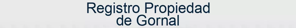 Registro Propiedad de Gornal
