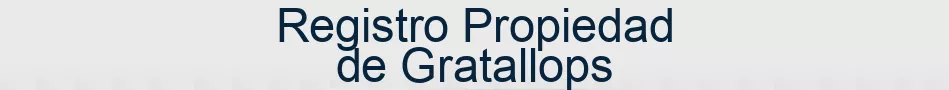 Registro Propiedad de Gratallops