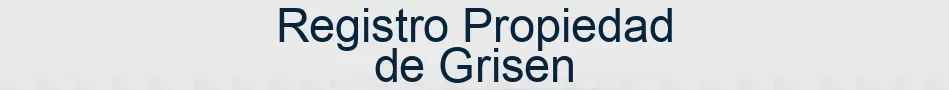 Registro Propiedad de Grisen