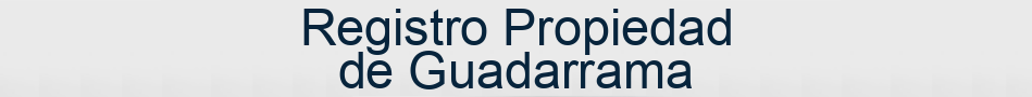 Registro Propiedad de Guadarrama