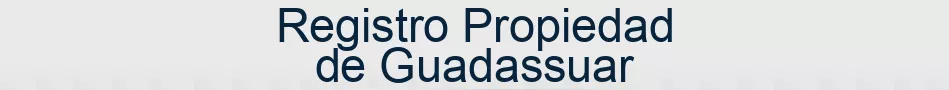 Registro Propiedad de Guadassuar