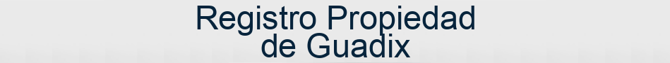 Registro Propiedad de Guadix