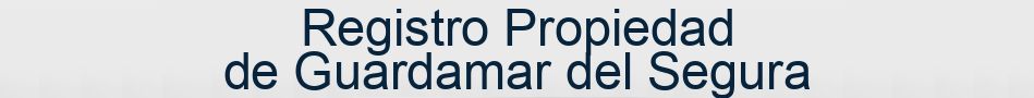 Registro Propiedad de Guardamar del Segura