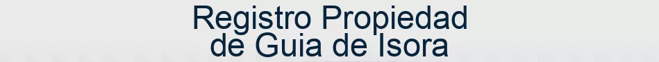 Registro Propiedad de Guia de Isora