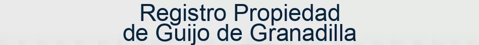 Registro Propiedad de Guijo de Granadilla