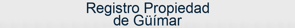 Registro Propiedad de Güímar