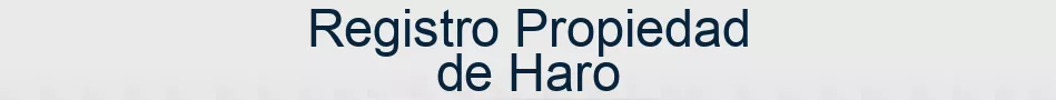 Registro Propiedad de Haro