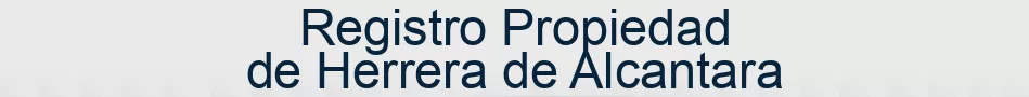 Registro Propiedad de Herrera de Alcantara