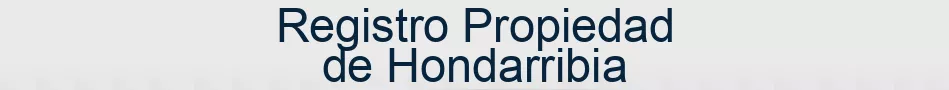 Registro Propiedad de Hondarribia