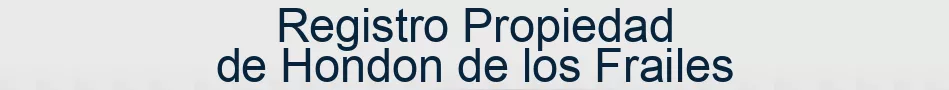 Registro Propiedad de Hondon de los Frailes