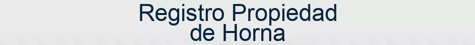 Registro Propiedad de Horna