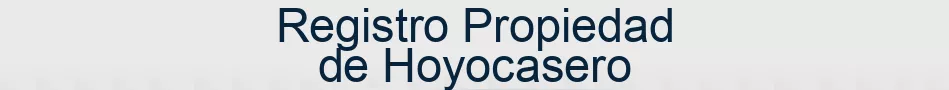 Registro Propiedad de Hoyocasero
