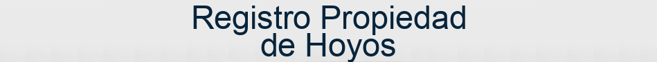 Registro Propiedad de Hoyos