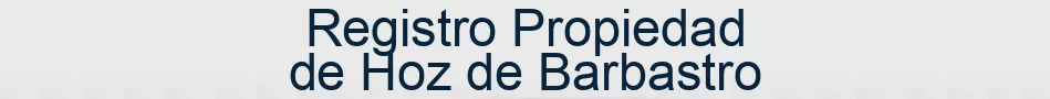Registro Propiedad de Hoz de Barbastro