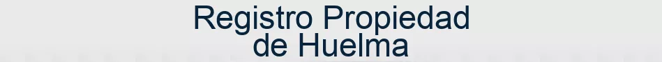 Registro Propiedad de Huelma
