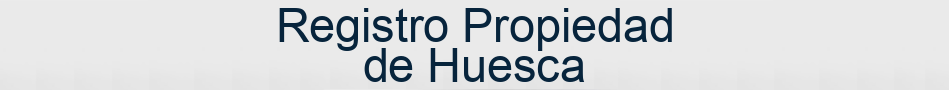 Registro Propiedad de Huesca