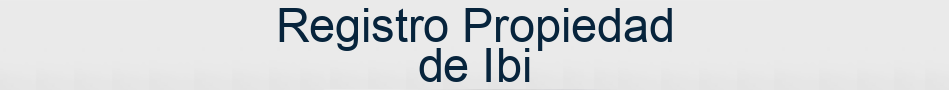 Registro Propiedad de Ibi