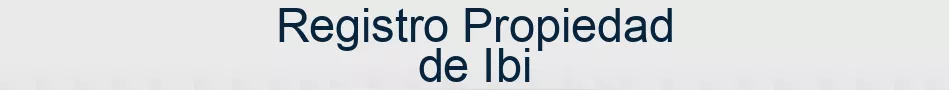 Registro Propiedad de Ibi