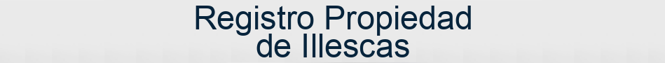 Registro Propiedad de Illescas