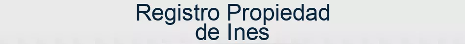 Registro Propiedad de Ines