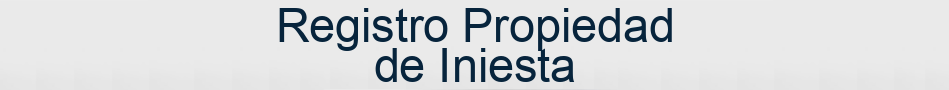 Registro Propiedad de Iniesta