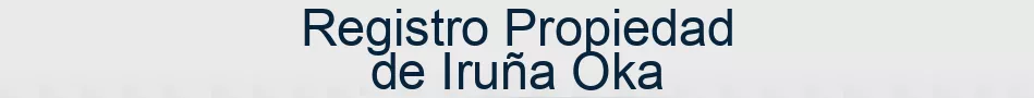 Registro Propiedad de Iruña Oka