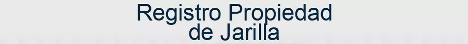Registro Propiedad de Jarilla