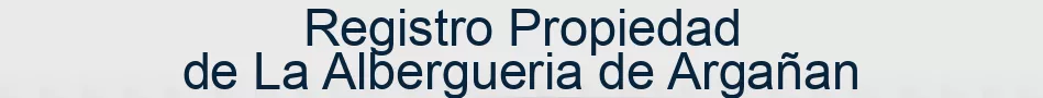 Registro Propiedad de La Albergueria de Argañan
