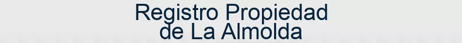 Registro Propiedad de La Almolda
