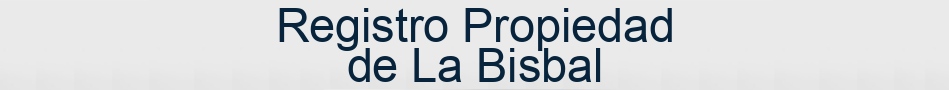 Registro Propiedad de La Bisbal