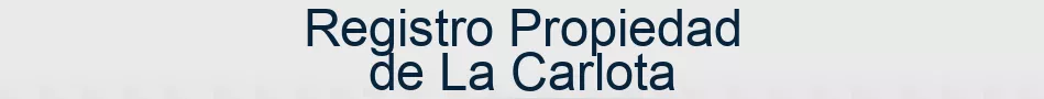 Registro Propiedad de La Carlota