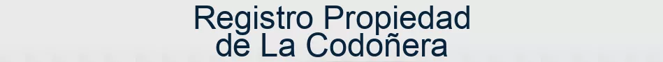 Registro Propiedad de La Codoñera