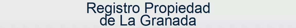 Registro Propiedad de La Granada
