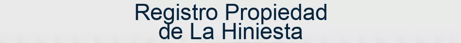 Registro Propiedad de La Hiniesta