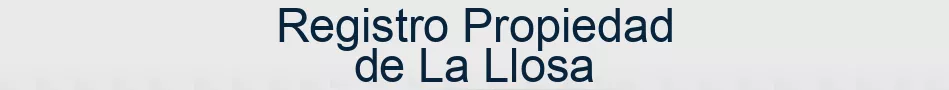 Registro Propiedad de La Llosa