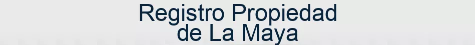Registro Propiedad de La Maya