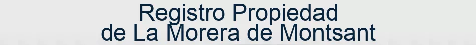 Registro Propiedad de La Morera de Montsant