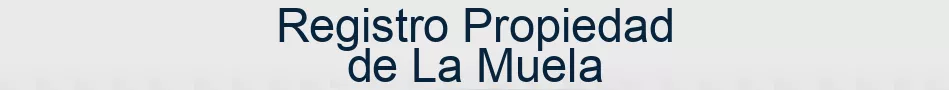 Registro Propiedad de La Muela