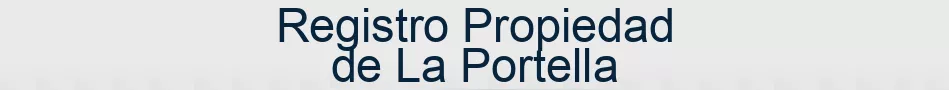 Registro Propiedad de La Portella