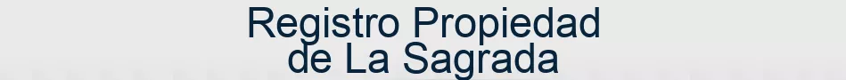 Registro Propiedad de La Sagrada