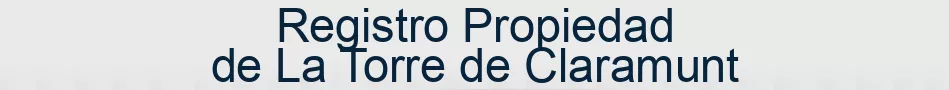 Registro Propiedad de La Torre de Claramunt