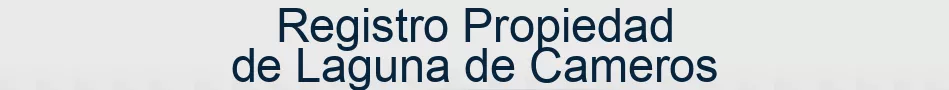 Registro Propiedad de Laguna de Cameros