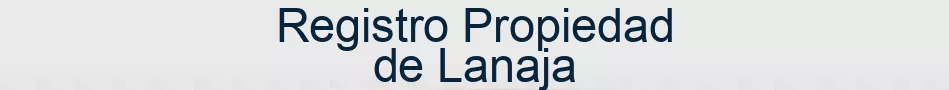 Registro Propiedad de Lanaja