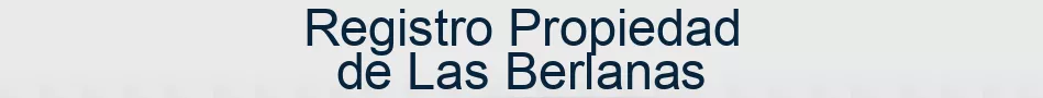 Registro Propiedad de Las Berlanas